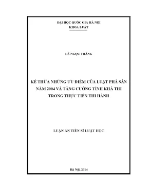 Luận văn thạc sĩ kế thừa những ưu điểm của luật phá sản năm 2004 và tăng cường tính khả thi trong thực tiễn thi hành luận án ts luật 62 38 01 07
