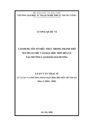 Luận văn thạc sĩ vận dụng yếu tố siêu thực trong tranh thờ người sán dìu vào dạy học môn bố cục tại trường cao đẳng hải dương
