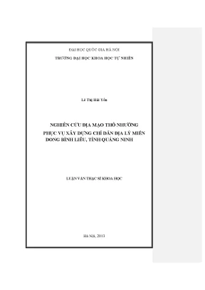 Luận văn thạc sĩ nghiên cứu địa mạo thổ nhưỡng phục vụ xây dựng chỉ dẫn địa lý miến dong bình liêu tỉnh quảng ninh