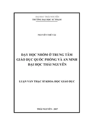Luận văn thạc sĩ dạy học nhóm ở trung tâm giáo dục quốc phòng và an ninh đại học thái nguyên