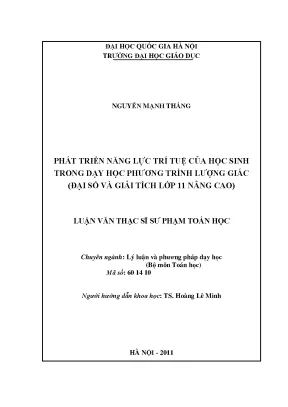 Luận văn thạc sĩ phát triển năng lực trí tuệ của học sinh trong dạy học phương trình lượng giác đại số và giải tích lớp 11 nâng cao