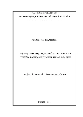 Luận văn thạc sĩ hiện đại hóa hoạt động thông tin thư viện trường đại học sư phạm kỹ thuật nam định