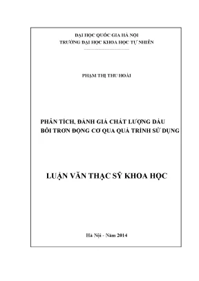 Luận văn thạc sĩ phân tích đánh giá chất lượng dầu bôi trơn động cơ qua quá trình sử dụng