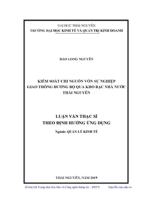 Luận văn thạc sĩ kiểm soát chi nguồn vốn sự nghiệp giao thông đường bộ qua kho bạc nhà nước thái nguyên