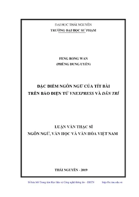 Luận văn thạc sĩ đặc điểm ngôn ngữ của tít bài trên báo điện tử vnexpress và dân trí
