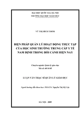 Luận văn thạc sĩ biện pháp quản lý hoạt động thực tập của học sinh trường trung cấp y tế nam định trong bối cảnh hiện nay