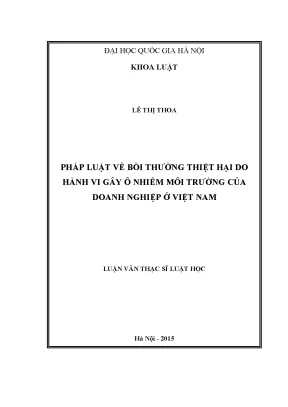 Luận văn thạc sĩ pháp luật về bồi thường thiệt hại do hành vi gây ô nhiễm môi trường của doanh nghiệp ở việt nam 07