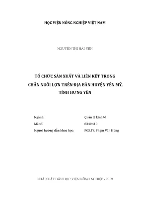 Luận văn thạc sĩ tổ chức sản xuất và liên kết trong chăn nuôi lợn trên địa bàn huyện yên mỹ tỉnh hưng yên