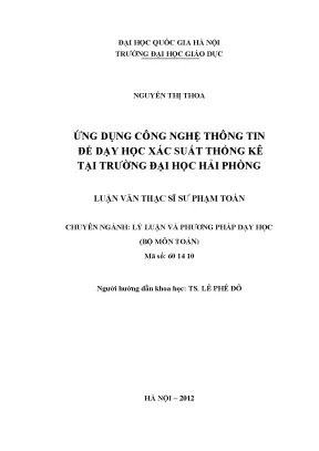 Luận văn thạc sĩ ứng dụng công nghệ thông tin để dạy học xác suất thống kê tại trường đại học hải phòng