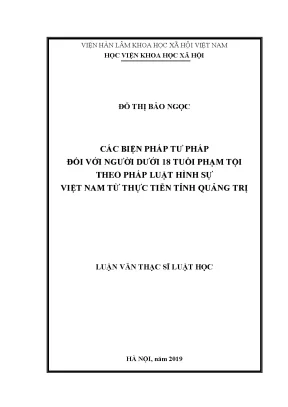 Luận văn thạc sĩ các biện pháp tư pháp đối với người dưới 18 tuổi phạm tội theo pháp luật hình sự việt nam từ thực tiễn tỉnh quảng trị