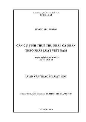 Luận văn thạc sĩ căn cứ tính thuế thu nhập cá nhân theo pháp luật việt nam luận văn ths luật 60 38 50
