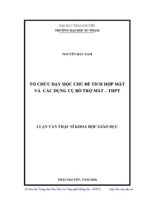 Luận văn thạc sĩ tổ chức dạy học chủ đề tích hợp mắt và các dụng cụ bổ trợ mắt trung học phổ thông