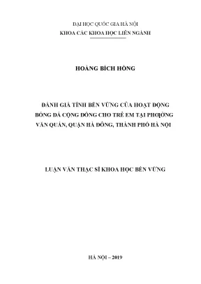 Luận văn thạc sĩ đánh giá tính bền vững của hoạt động bóng đá cộng đồng cho trẻ em tại phường văn quán quận hà đông