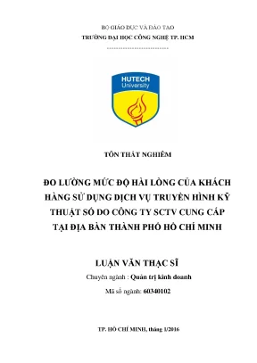 Luận văn thạc sĩ đo lường mức độ hài lòng của khách hàng sử dụng dịch vụ truyền hình kỹ thuật số do công ty sctv cung cấp tại địa bàn thành phố hồ chí minh