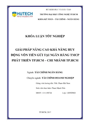 Luận văn thạc sĩ giải pháp nâng cao khả năng huy động vốn tiền gửi tại ngân hàng tmcp phát triển tp hcm chi nhánh tp hcm