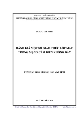 Luận văn thạc sĩ đánh giá một số giao thức lớp mac trong mạng cảm biến không dây