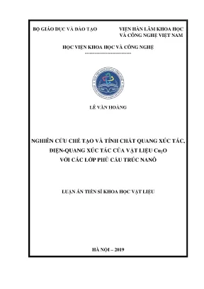 Luận án tiến sĩ nghiên cứu chế tạo và tính chất quang xúc tác điện quang xúc tác của vật liệu cu20 với các lớp phủ cấu trúc nanô