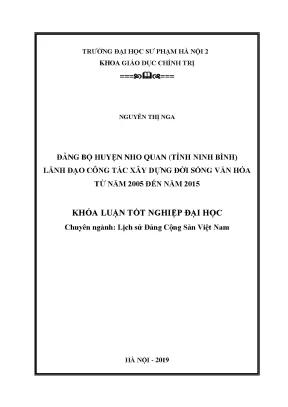 Luận văn thạc sĩ đảng bộ huyện nho quan tỉnh ninh bình lãnh đạo công tác xây dựng đời sống văn hóa từ năm 2005 đến năm 2015