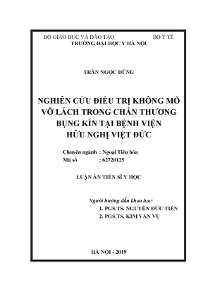 Luận án tiến sĩ nghiên cứu điều trị không mổ vỡ lách trong chấn thương bụng kín tại bệnh viện hữu nghị việt đức