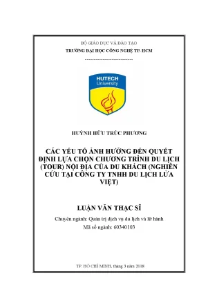 Luận văn thạc sĩ các yếu tố ảnh hưởng đến quyết định lựa chọn chương trình du lịch tour nội địa của du khách nghiên cứu tại công ty tnhh du lịch lửa việt