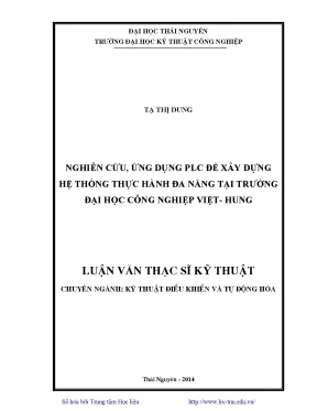 Luận văn thạc sĩ nghiên cứu ứng dụng plc để xây dựng hệ thống thực hành đa năng tại trường đại học công nghiệp việt hung