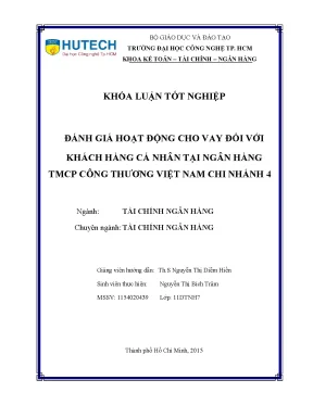 Luận văn thạc sĩ đánh giá hoạt động cho vay đối với khách hàng cá nhân tại ngân hàng tmcp công thương việt nam chi nhánh 4