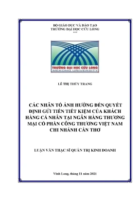 Các nhân tố ảnh hưởng đến quyết định gửi tiền tiết kiệm của khách hàng cá nhân tại ngân hàng thương mại cổ phần công thương việt nam chi nhánh cần thơ