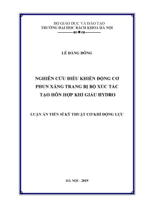 Luận án tiến sĩ nghiên cứu điều khiển động cơ phun xăng trang bị bộ xúc tác tạo hỗn hợp khí giàu hydro