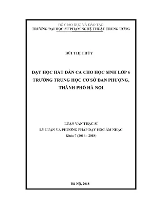 Luận văn thạc sĩ dạy học hát dân ca cho học sinh lớp 6 trường trung học cơ sở đan phượng thành phố hà nội
