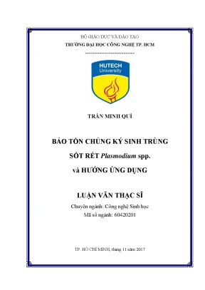 Luận văn thạc sĩ bảo tồn chủng ký sinh trùng sốt rét plasmodium spp và hướng ứng dụng