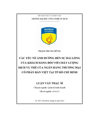 Luận văn thạc sĩ các yếu tố ảnh hưởng đến sự hài lòng của khách hàng đối với chất lượng dịch vụ thẻ của ngân hàng thương mại cổ phần bản việt tại tp hồ chí minh