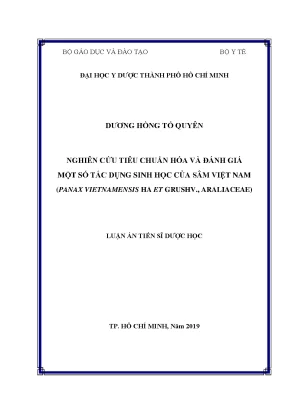 Luận án tiến sĩ nghiên cứu tiêu chuẩn hóa và đánh giá một số tác dụng sinh học của sâm việt nam panax vietnamensis ha et grushv araliaceae