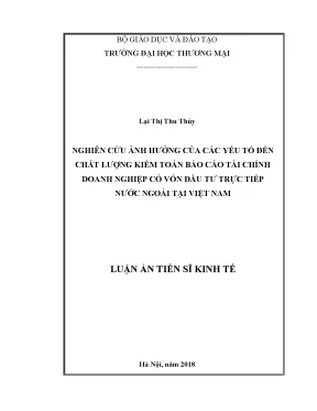 Luận án tiến sĩ nghiên cứu ảnh hưởng của các yếu tố đến chất lượng kiểm toán báo cáo tài chính doanh nghiệp có vốn đầu tư trực tiếp nước ngoài tại việt nam