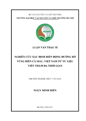Luận văn thạc sĩ nghiên cứu xác định biến động đường bờ vùng biển cà mau việt nam từ tư liệu viễn thám đa thời gian