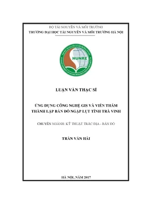 Luận văn thạc sĩ ứng dụng công nghệ gis và viễn thám thành lập bản đồ ngập lụt tỉnh trà vinh