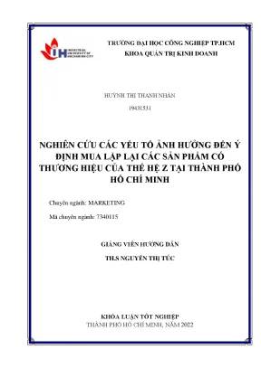 Nghiên cứu các yếu tố ảnh hưởng đến ý định mua lặp lại các sản phẩm có thương hiệu của thế hệ z tại thành phố hồ chí minh
