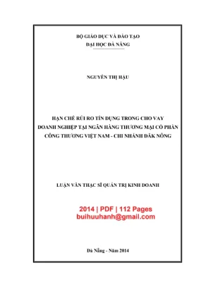 Luận văn thạc sĩ quản trị kinh doanh hạn chế rủi ro tín dụng trong cho vay doanh nghiệp tại ngân hàng thương mại cổ phần công thương việt nam chi nhánh đăk nông