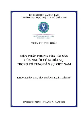 Luận văn biện pháp phong tỏa tài sản của người có nghĩa vụtrong tố tụng dân sự việt nam