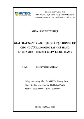 Luận văn thạc sĩ giải pháp nâng cao hiệu quả tạo động lực cho người lao động tại nhà hàng le champa resort spa le belhamy