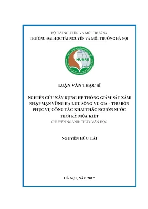 Luận văn thạc sĩ xây dựng hệ thống giám sát xâm nhập mặn vùng hạ lưu sông vu gia thu bồn phục vụ công tác khai thác nguồn nước thời kỳ mùa kiệt