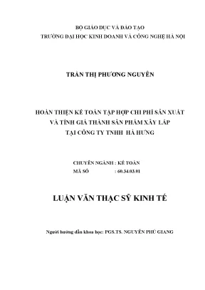 Hoàn thiện kế toán tập hợp chi phí sản xuất và tính giá thành sản phẩm xây lắp tại công ty tnhh hà hưng