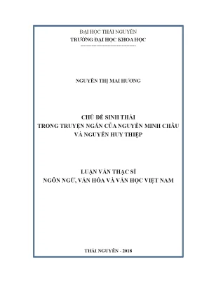 Luận văn thạc sĩ chủ đề sinh thái trong truyện ngắn của nguyễn minh châu và nguyễn huy thiệp