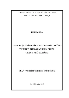 Luận văn thạc sĩ thực hiện chính sách bảo vệ môi trường từ thực tiễn quận liên chiểu thành phố đà nẵng