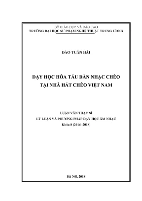 Luận văn thạc sĩ dạy học hòa tấu dàn nhạc chèo tại nhà hát chèo việt nam