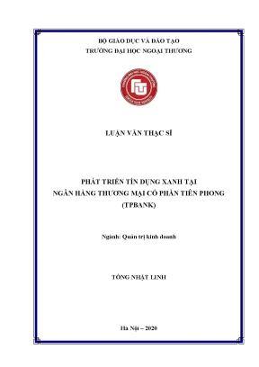 Luận văn thạc sĩ phát triển tín dụng xanh tại ngân hàng thương mại cổ phần tiên phong tpbank