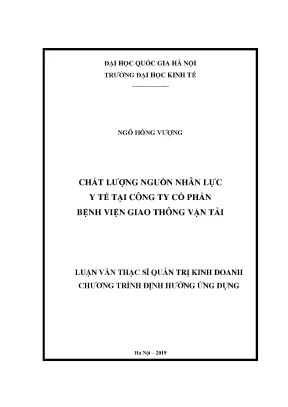 Luận văn thạc sĩ chất lƣợng nguồn nhân lực y tế tại công ty cổ phần bệnh viện giao thông vận tải
