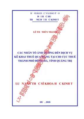 Luận văn thạc sĩ các nhân tố ảnh hưởng đến dịch vụ kê khai thuế qua mạng tại chi cục thuế thành phố đông hà tỉnh quảng trị