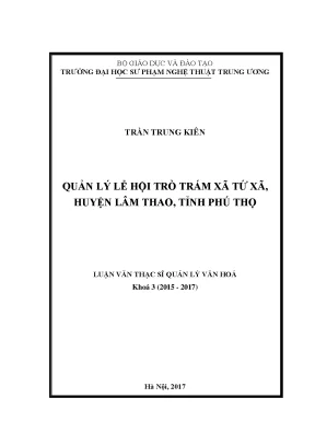 Luận văn thạc sĩ quản lý lễ hội trò trám xã tứ xã huyện lâm thao tỉnh phú thọ