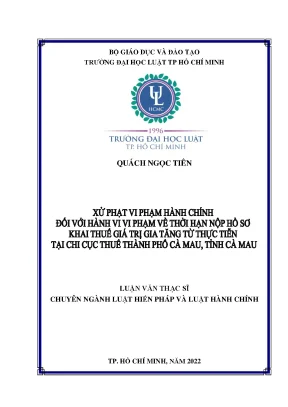 Luận văn xử phạt vi phạm hành chính về hành vi vi phạm thời hạn nộp hồ sơ khai thuế giá trị gia tăng từ thực tiễn tại chi cục thuế thành phố cà mau tỉnh cà mau