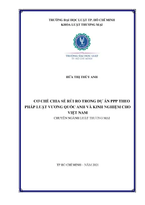 Luận văn cơ chế chia sẻ rủi ro trong dự án ppp theo pháp luật vương quốc anh và kinh nghiệm cho việt nam